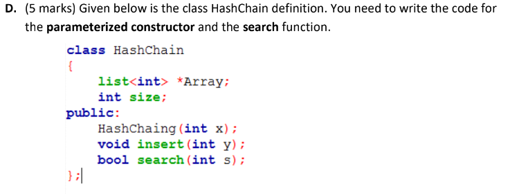 Solved (5 marks) Given below is the class HashChain | Chegg.com