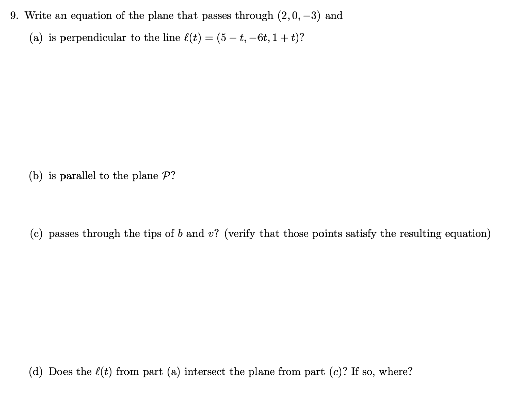 Solved Consider The Vectors A = (-1, -2,3), B = (3,0,–2), V | Chegg.com