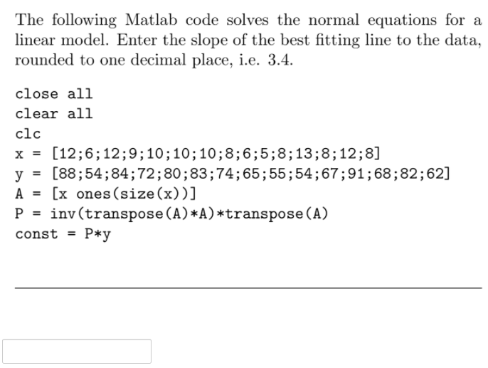 Solved The following Matlab code solves the normal equations | Chegg.com