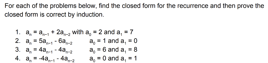 Solved For each of the problems below, find the closed form | Chegg.com
