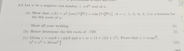 Solved 9.3 Let W Be A Negative Real Number, 2 A 6 Root Of