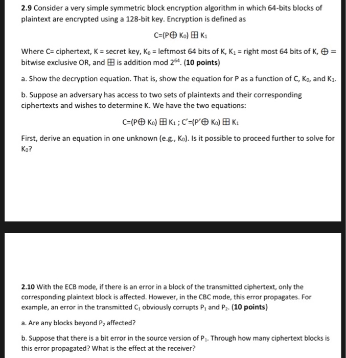 Solved 2.9 Consider A Very Simple Symmetric Block Encryption | Chegg.com