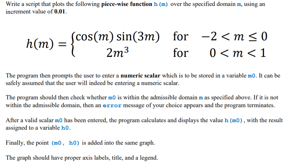 Solved Write a script that plots the following piece-wise | Chegg.com