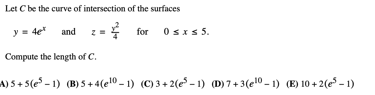 Solved Let C be the curve of intersection of the surfaces y | Chegg.com
