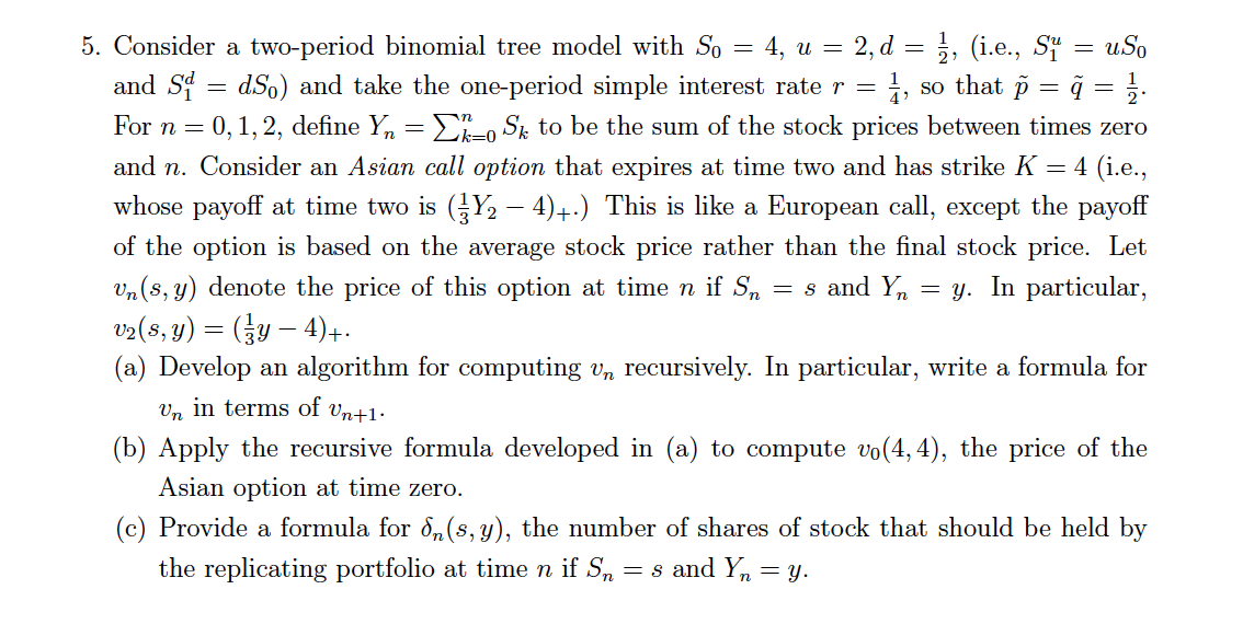 = 5. Consider a two-period binomial tree model with | Chegg.com