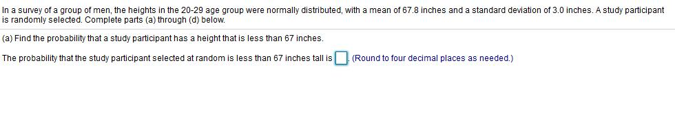 Solved In a survey of a group of men, the heights in the | Chegg.com