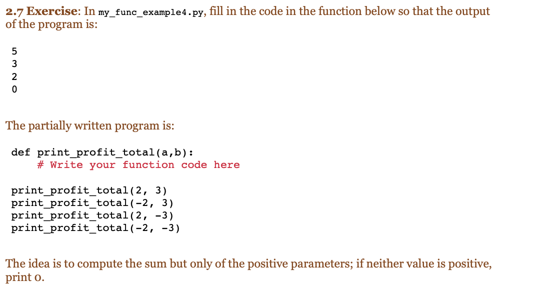 Solved 2.7 Exercise: In my_func_example4.py, fill in the | Chegg.com