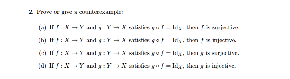 Solved Prove Or Give A Counterexample A If F Xy And Chegg Com