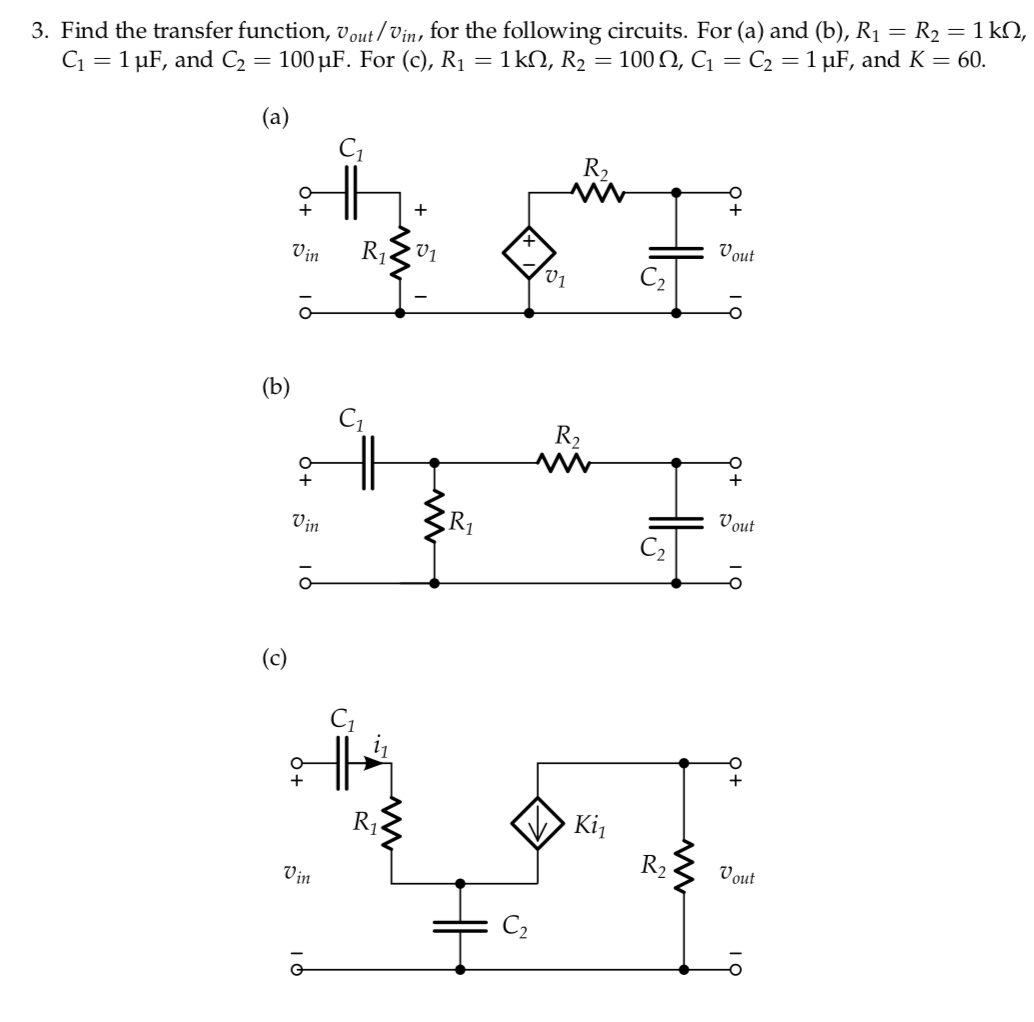 Solved 3. Find the transfer function, vout / Vin, for the