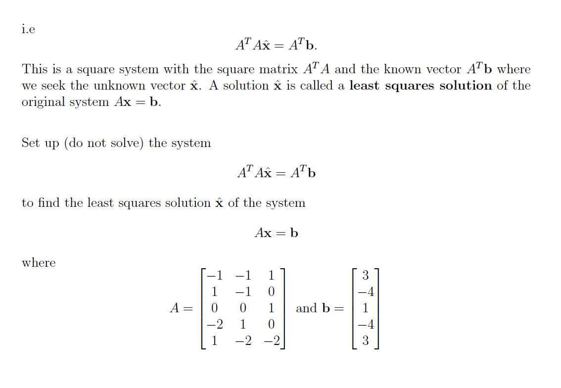 Solved 1. Suppose we wish to solve the system Ax = b where A | Chegg.com