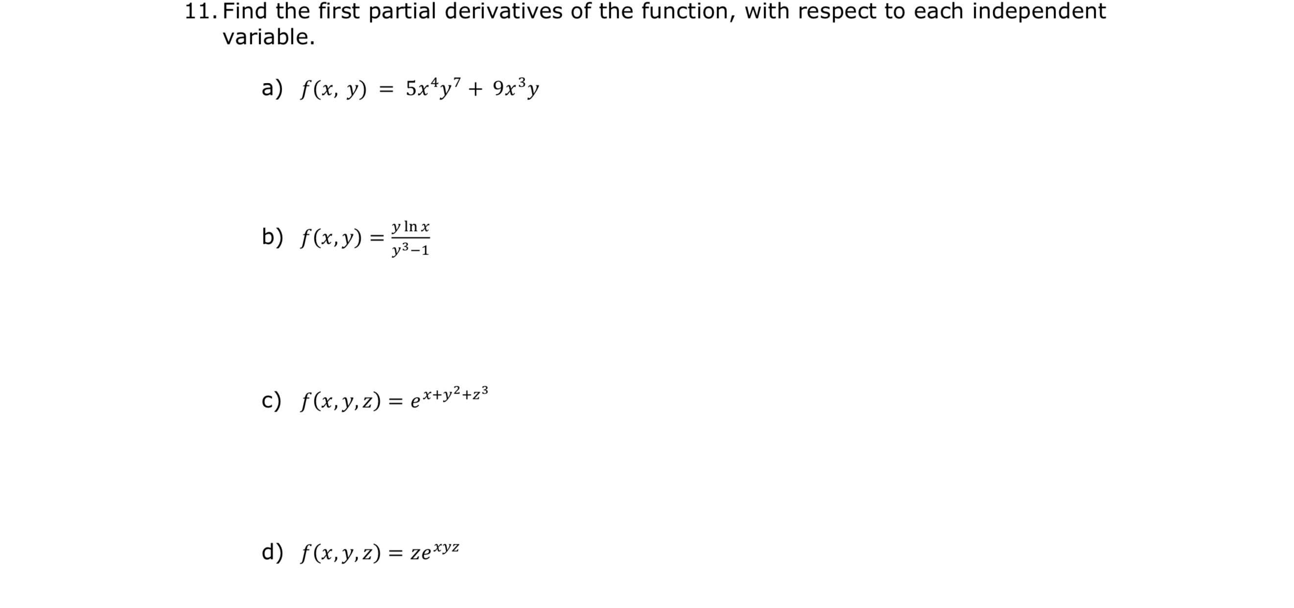 Solved 11. Find the first partial derivatives of the | Chegg.com