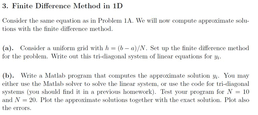 Solved 3. Finite Difference Method In 1D Tions With The | Chegg.com