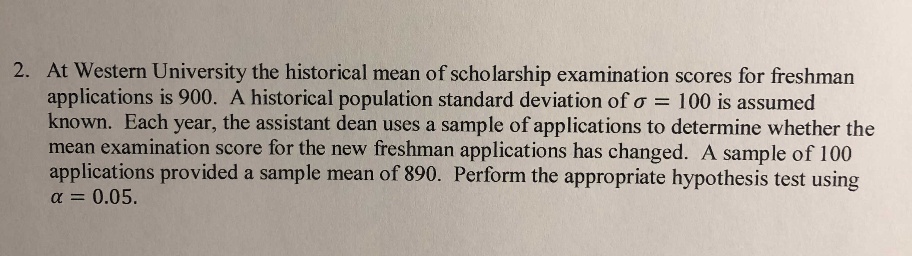 Solved 2. At Western University The Historical Mean Of | Chegg.com