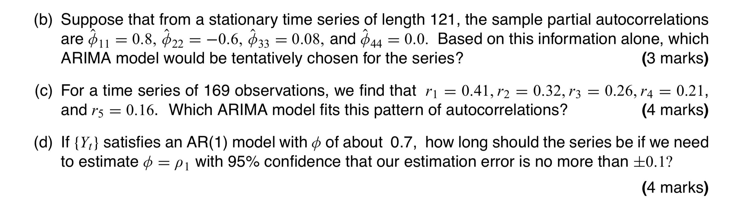 Solved (b) Suppose That From A Stationary Time Series Of | Chegg.com