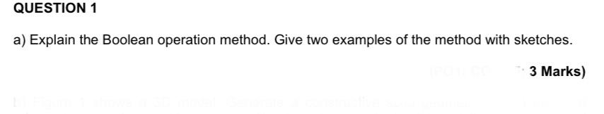 Solved QUESTION 1 a) Explain the Boolean operation method. | Chegg.com