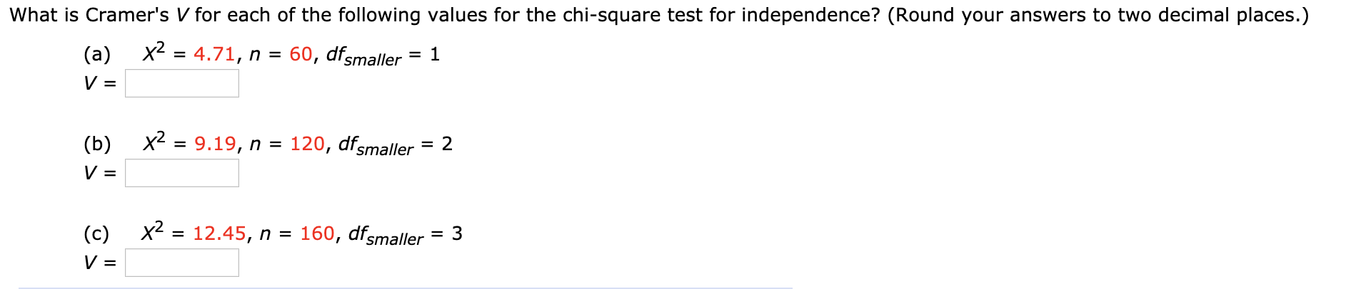 Solved What is Cramer's V for each of the following values | Chegg.com