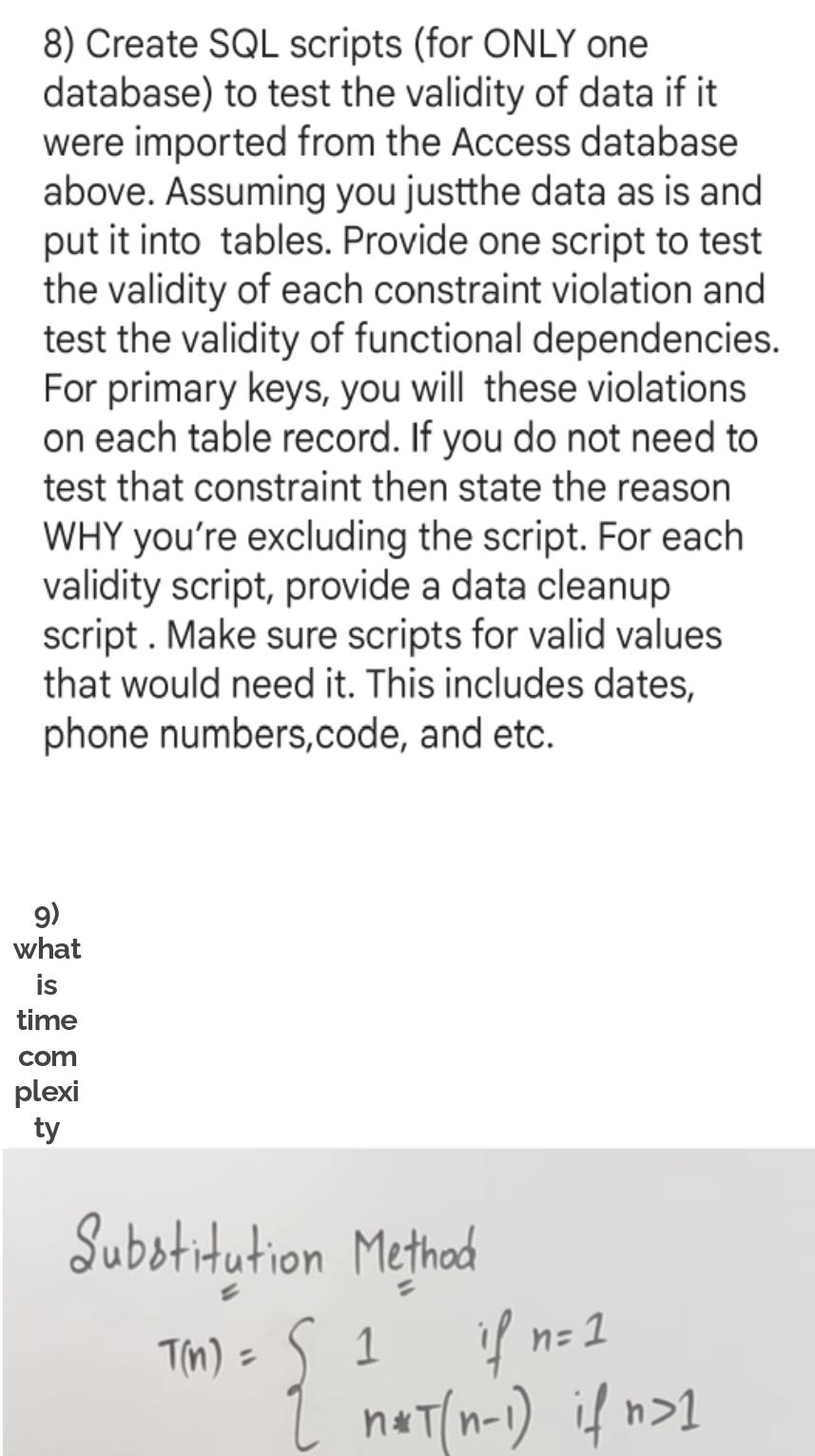 Solved 8) Create SQL scripts (for ONLY one database) to test | Chegg.com