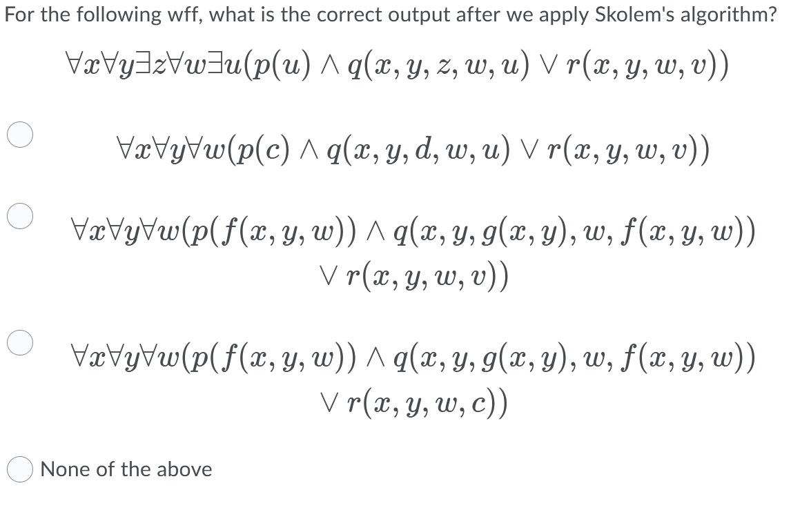 For The Following Wff What Is The Correct Output Chegg Com