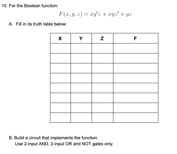 10 For The Boolean Function F X Y Z Xy Z Chegg Com