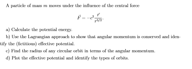 Solved A Particle Of Mass M Moves Under The Influence Of The | Chegg.com