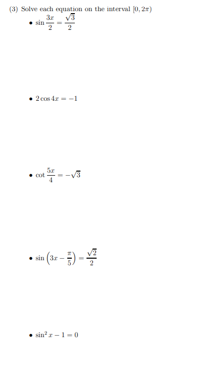 Solved (3) Solve each equation on the interval [0, 2π) 3x √3 | Chegg.com