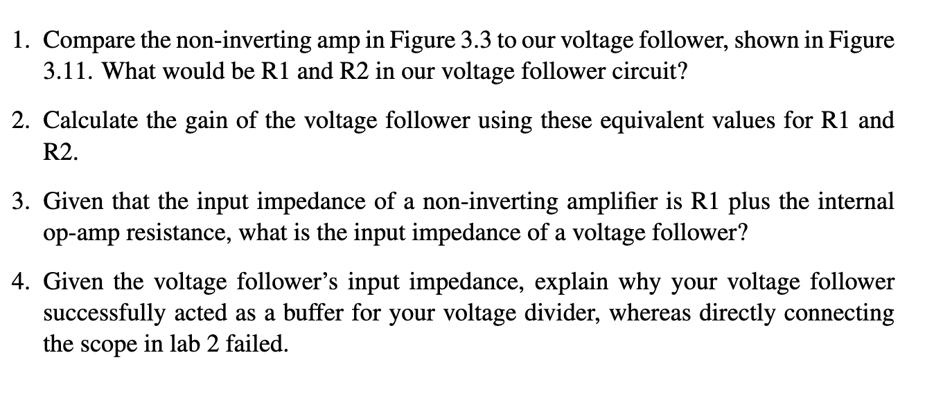 Solved Figure 3.11: Voltage Follower1. Compare the | Chegg.com