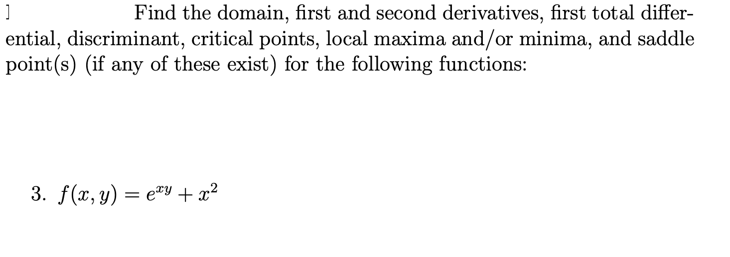 Solved Find The Domain First And Second Derivatives First 3323