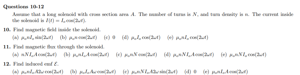 Solved Questions 10-12Assume That A Long Solenoid With Cross | Chegg.com