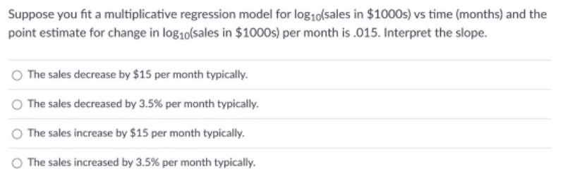 Solved Suppose you fit a multiplicative regression model for | Chegg.com