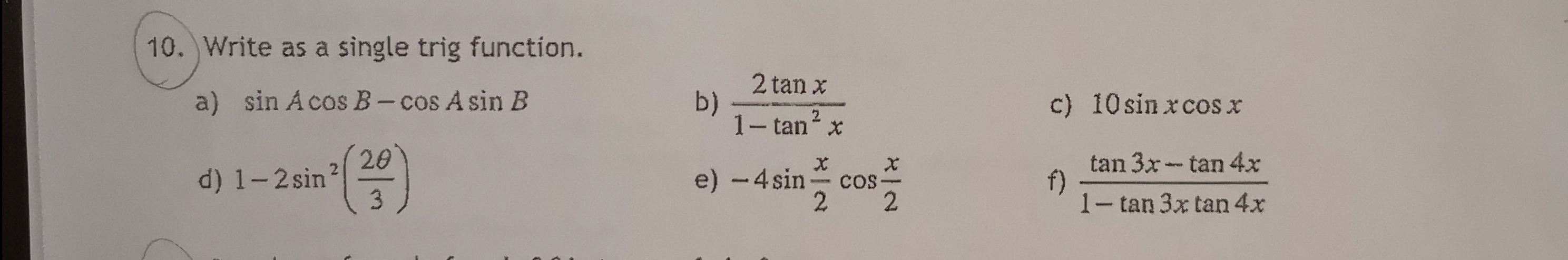 Solved SinAcosB−cosAsinB B) 1−tan2x2tanx C) 10sinxcosx | Chegg.com