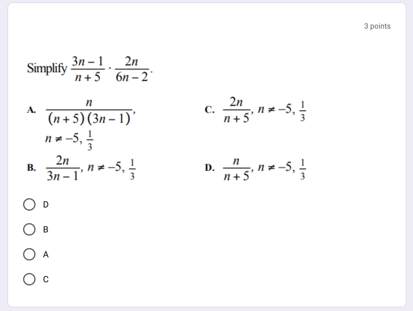 Solved 3 Points 3n 1 1 2n Simplify N 5 6n 2 N 2n A C Chegg Com