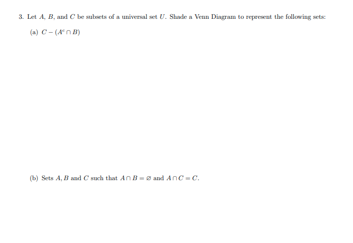 Solved 3. Let A,B, And C Be Subsets Of A Universal Set U. | Chegg.com