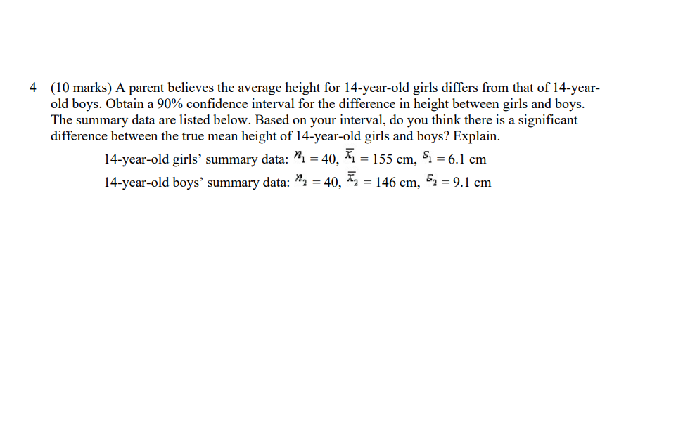 Solved 4 (10 marks) A parent believes the average height for
