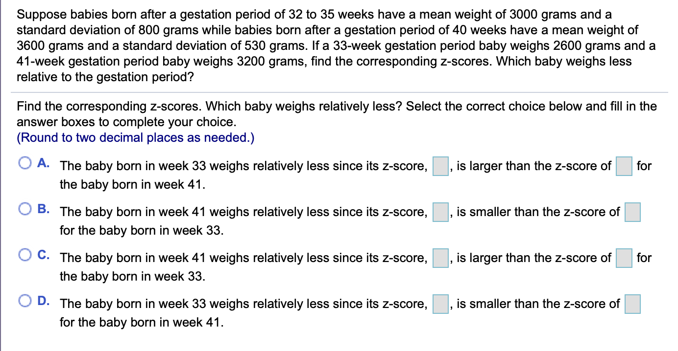 Solved Suppose babies born after a gestation period of 32 to | Chegg.com