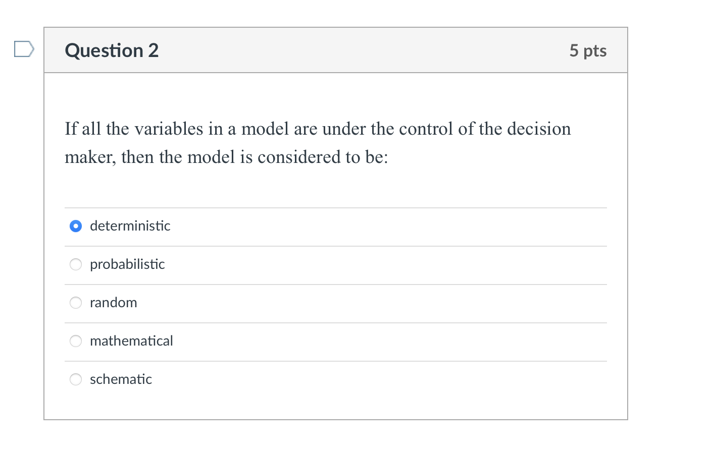 Solved Question 2 5 pts If all the variables in a model are | Chegg.com