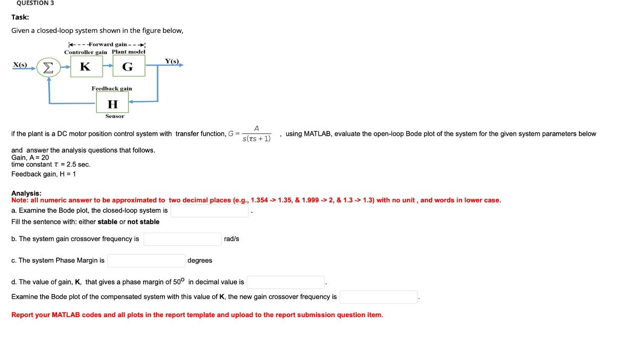 Solved QUESTION 3 Task: Given A Closed-loop System Shown In | Chegg.com