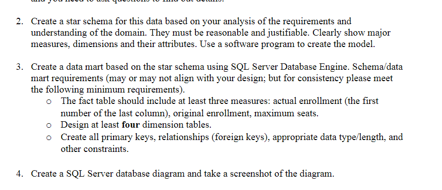 2. Create a star schema for this data based on your | Chegg.com