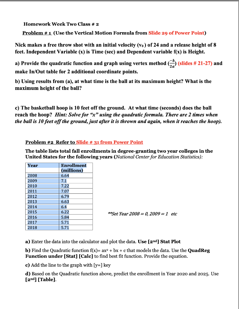 Solved Homework Week Two Class # 2 Problem #1 (Use the | Chegg.com