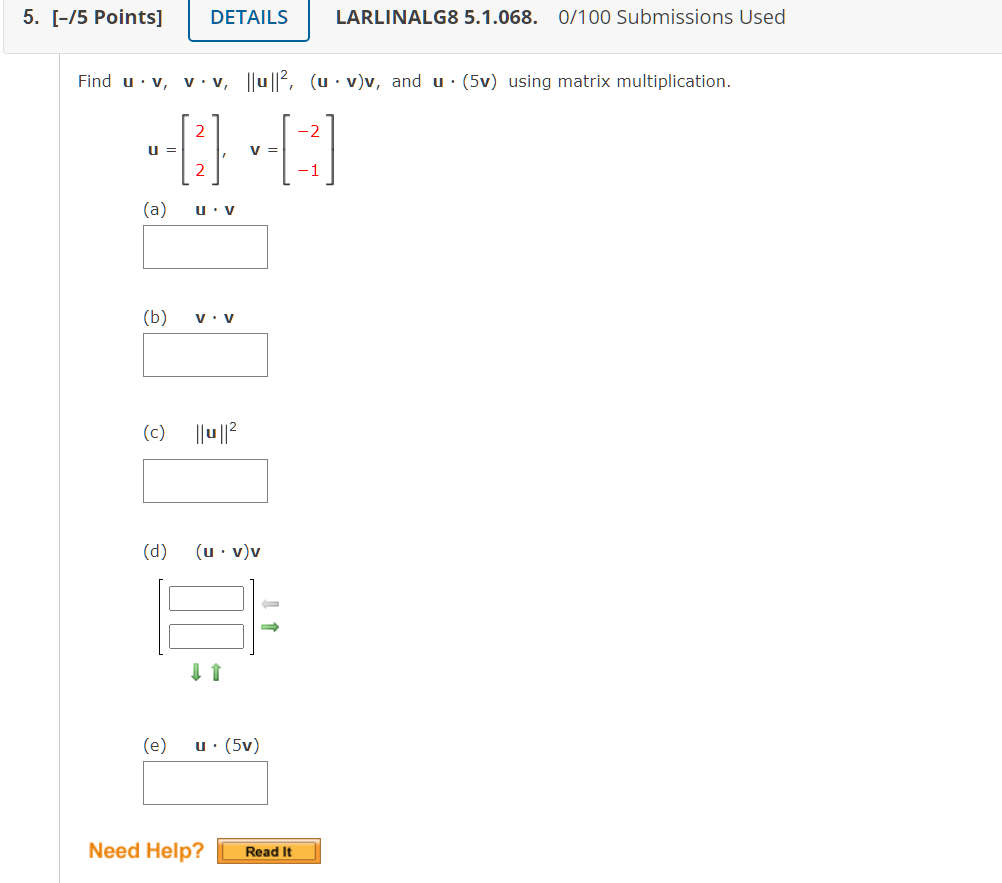 Solved Find U⋅v V⋅v ∥u∥2 U⋅v V And U⋅ 5v Using Matrix