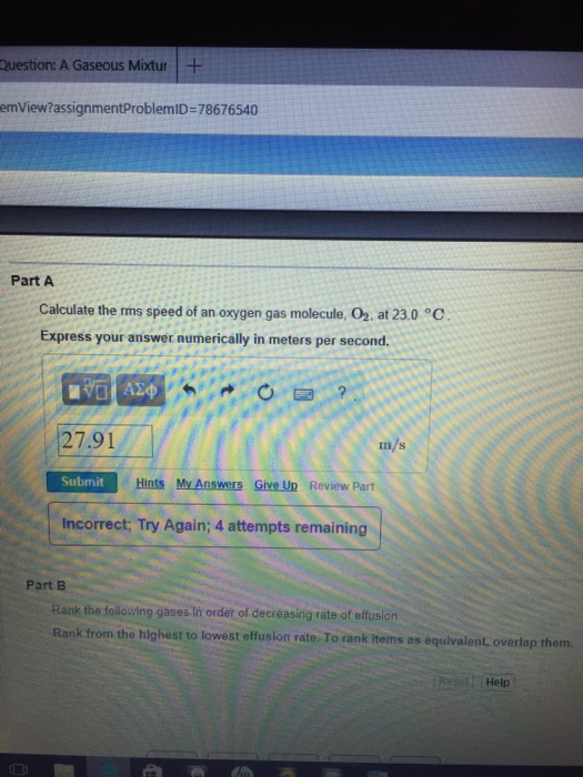 Calculate the rms speed of an oxygen gas molecule, | Chegg.com