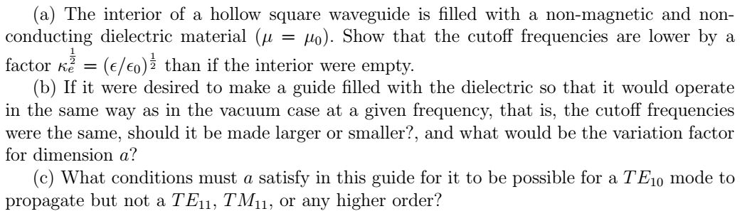 Solved (a) The interior of a hollow square waveguide is | Chegg.com