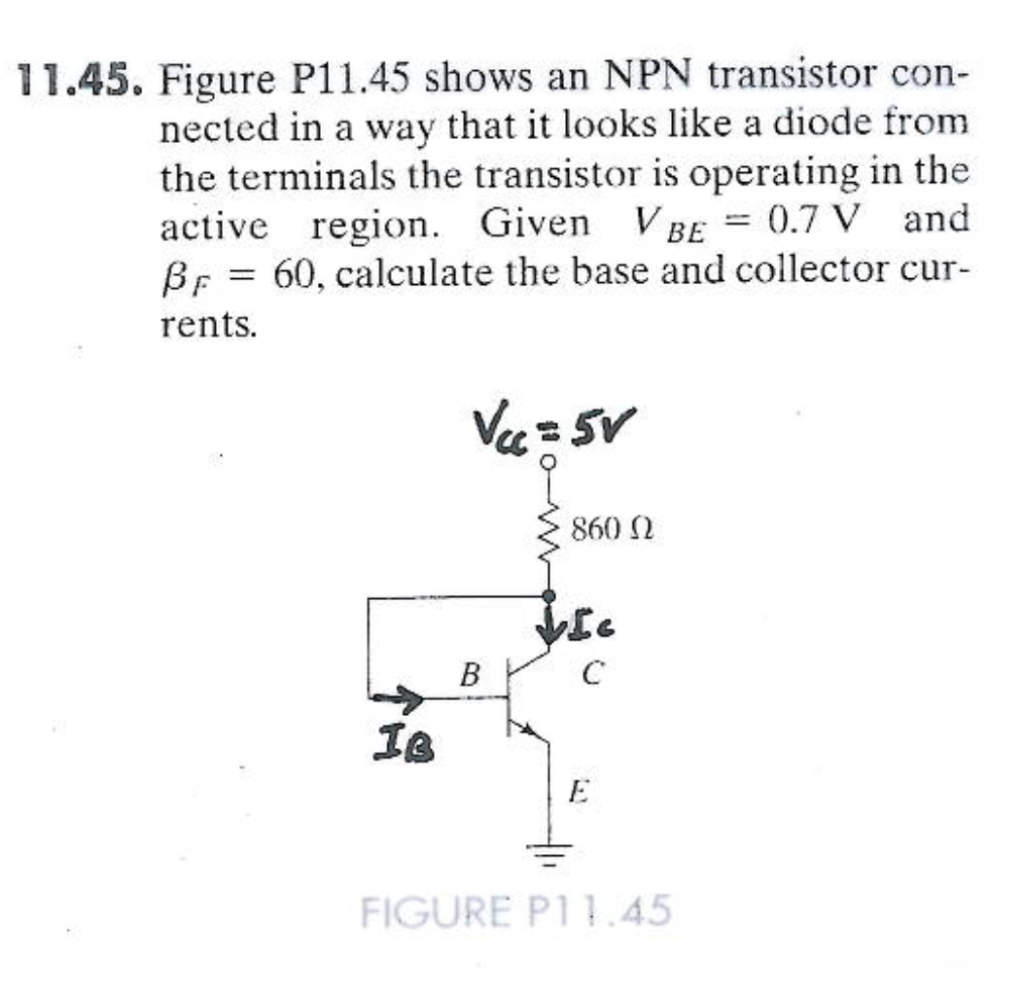 Solved 1.45. Figure P11.45 shows an NPN transistor connected