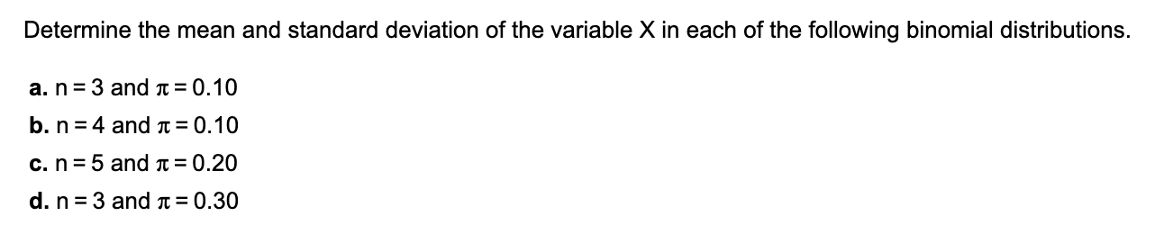 Solved Determine The Mean And Standard Deviation Of The | Chegg.com