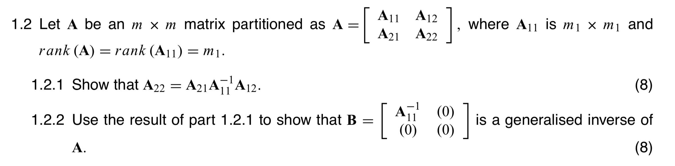 Solved 1.2 Let A be an m×m matrix partitioned as | Chegg.com