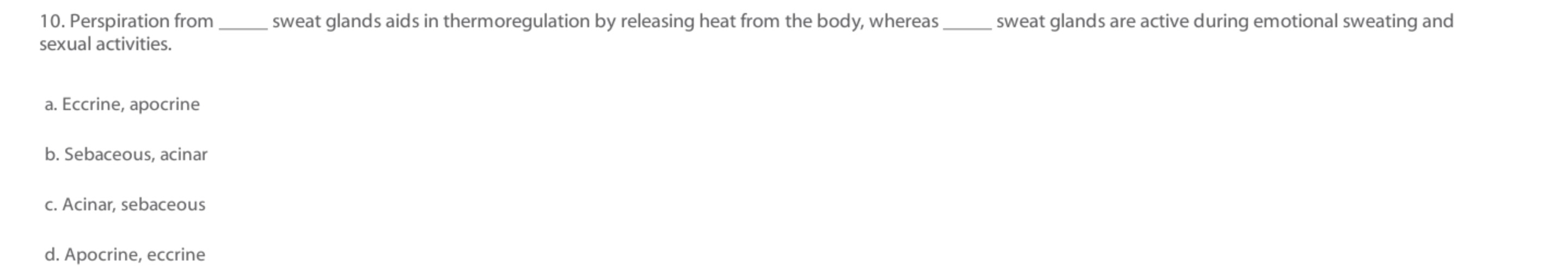 Solved sweat glands aids in thermoregulation by releasing Biology Diagrams
