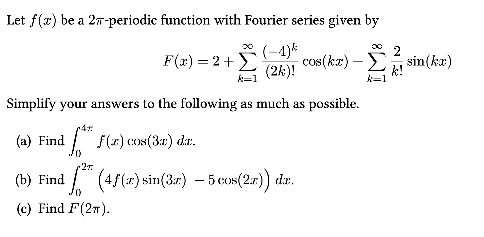 Solved Let f(x) be a 2π-periodic function with Fourier | Chegg.com