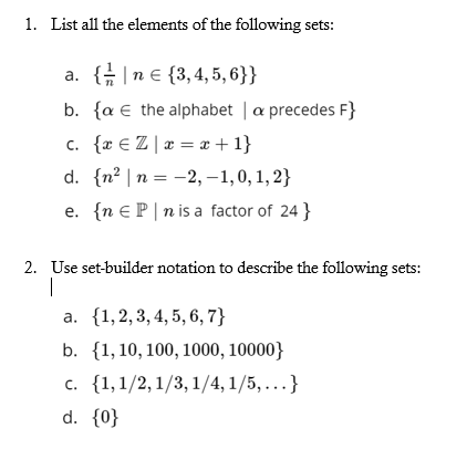 Solved 1. List All The Elements Of The Following Sets: A. {n | Chegg.com