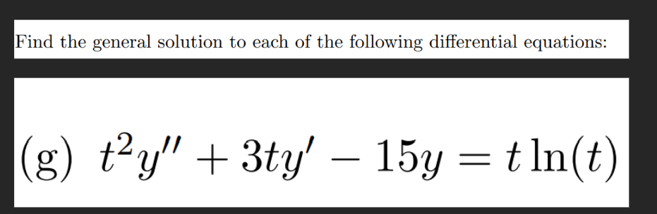Solved Find the general solution to each of the following | Chegg.com