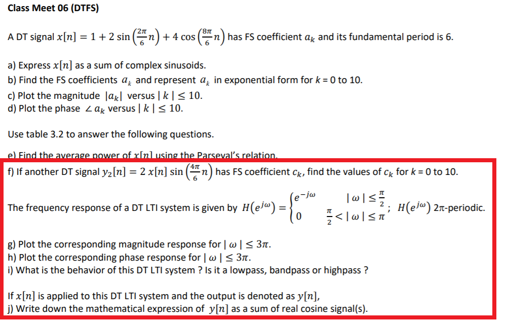 Solved Table 3 2 Is Here Dtfs F If Another Dt Signal Chegg Com