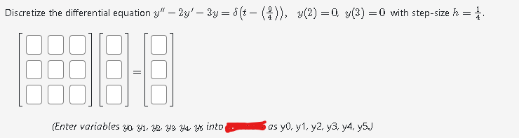 Discretize the differential equation | Chegg.com